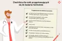 Lekarz pokazuje listę kontrolną: badania hormonalne jak się przygotować. Unikaj stresu, alkoholu i tłustych potraw.