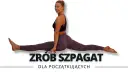 Jak zrobić szpagat dla początkujących - efektywne ćwiczenia i porady