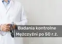 Mężczyzna 50+: Badania krwi, które musisz zrobić dla zdrowia