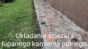 Jak układać chodnik z kamienia łupanego - uniknij najczęstszych błędów