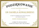 Dyplom z podziękowaniem za pomoc i zaangażowanie dla Dr Daniela Kowalskiego od Joanny i Stanisława Kowalskich.