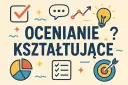 Ocenianie kształtujące w edukacji wczesnoszkolnej: przykłady. Grafika z ikonami symbolizującymi naukę, rozwój i cele.