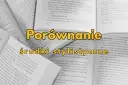 Co to porównanie? Zrozumienie, przykłady i znaczenie w literaturze