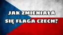 Jak wygląda czeska flaga? Odkryj jej kolory i znaczenie historii