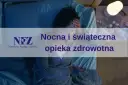 Gdzie z dzieckiem do lekarza w weekend? Sprawdź dostępne opcje pomocy