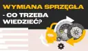 Co robi sprzęgło i jak jego prawidłowe działanie chroni Twój samochód