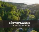 Najciekawsze atrakcje w Górach Opawskich, które musisz poznać
