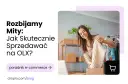 Czym handlować na OLX? Sprawdź, co sprzedaż przyniesie zysk