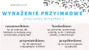Wyrażenia przyimkowe: połączenie przyimka z rzeczownikiem, liczebnikiem, przymiotnikiem, przysłówkiem. Przyimek na co odpowiada?