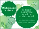 Ile kcal zeby schudnąć? Odkryj skuteczne sposoby na deficyt kaloryczny