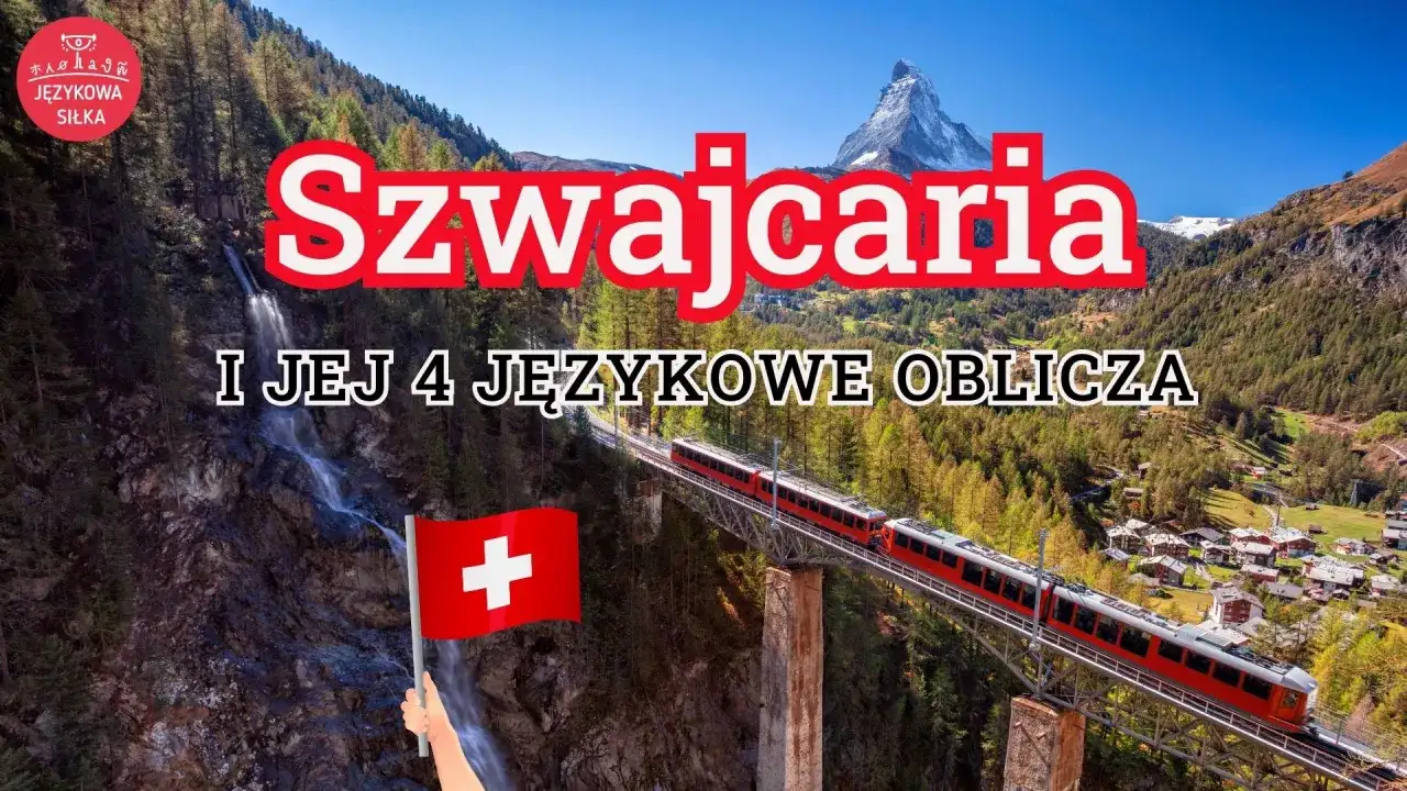 Języki w Szwajcarii - Jak się nie pogubić w podróży?