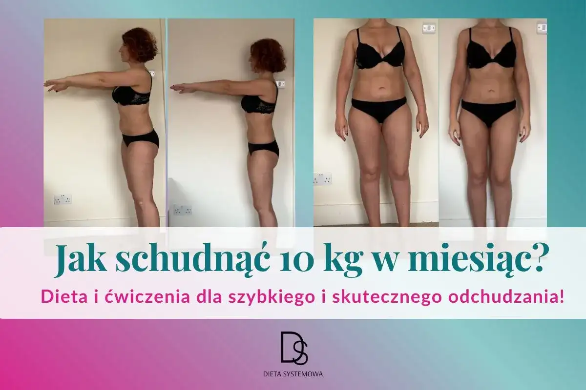 Jak schudnąć 10 kg? Bezpieczny plan i dieta roślinna