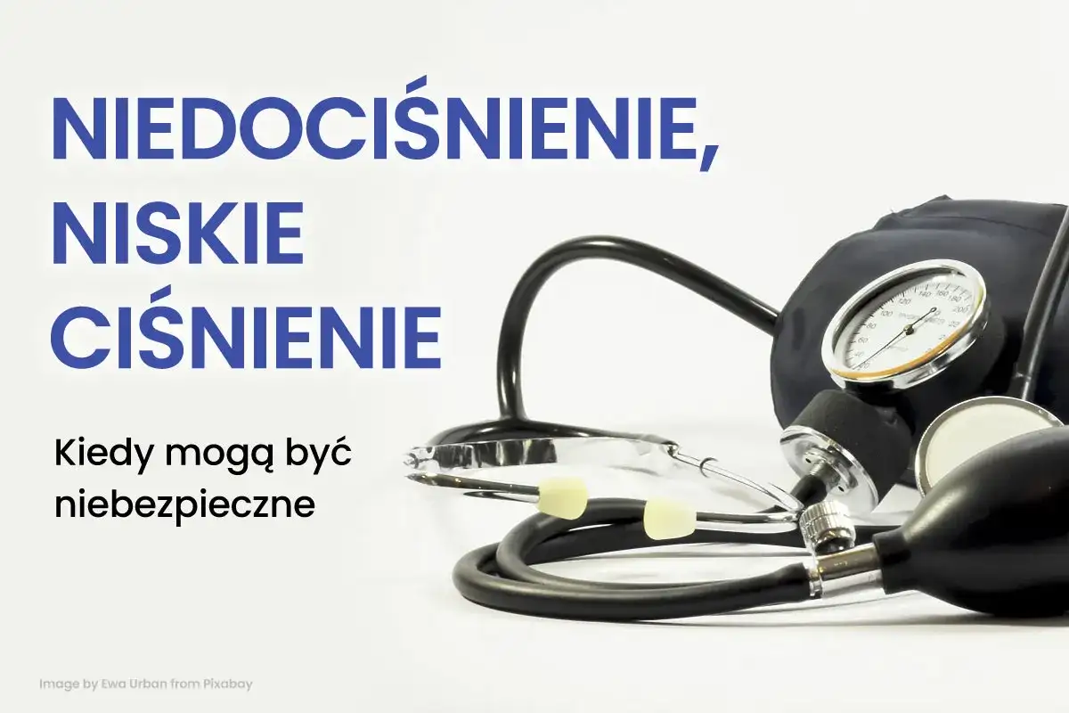 Niskie ciśnienie - kiedy jest normą, a kiedy problemem?