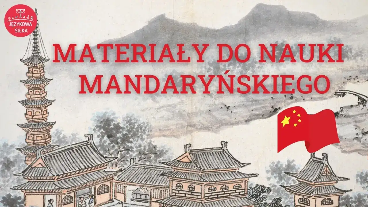 Język chiński - Tajniki mandaryńskiego i skuteczna nauka