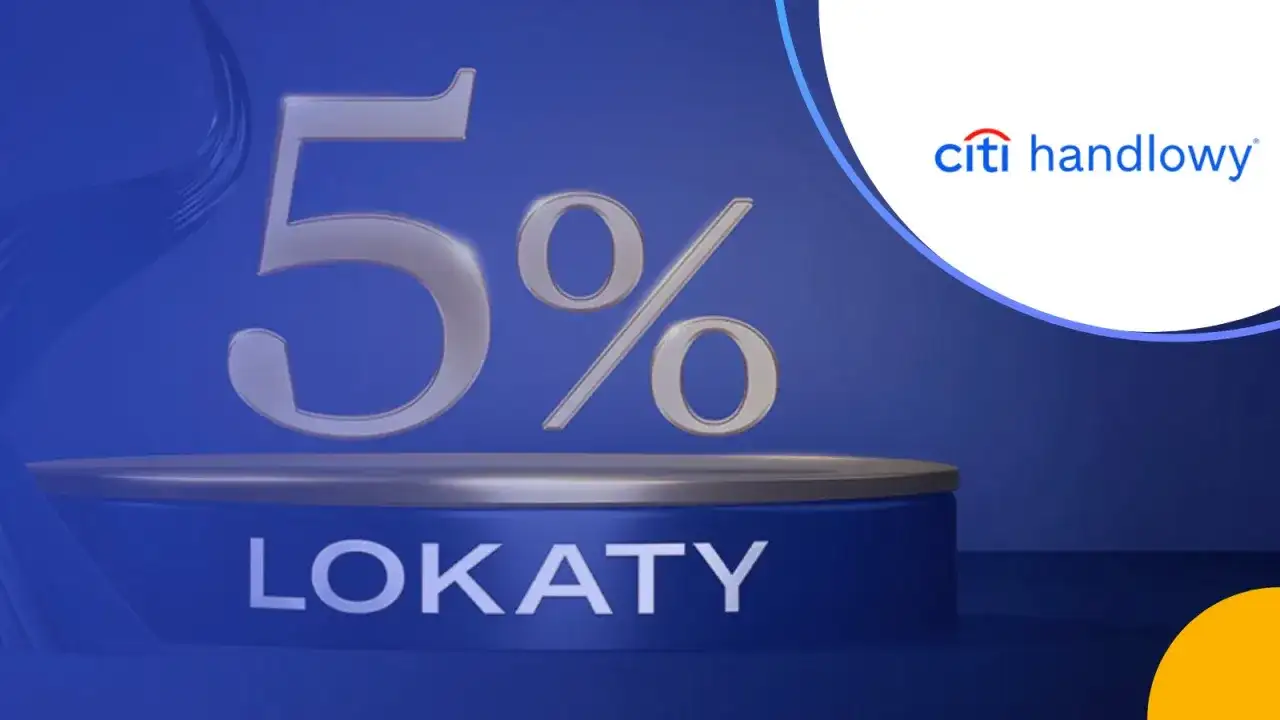 Lokaty Citi Handlowy - Czy warto? Analiza oprocentowania i warunków