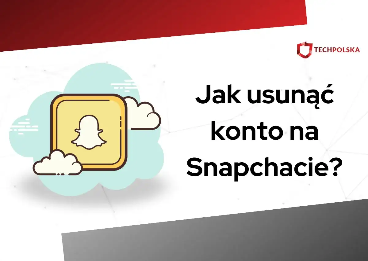 Jak usunąć konto Snapchat? Pełny poradnik krok po kroku