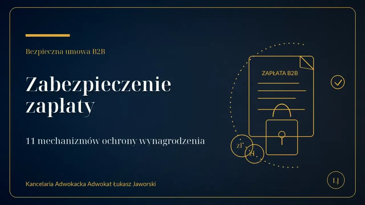 Zadatek w umowie firmowej - Jak zabezpieczyć kontrakt?
