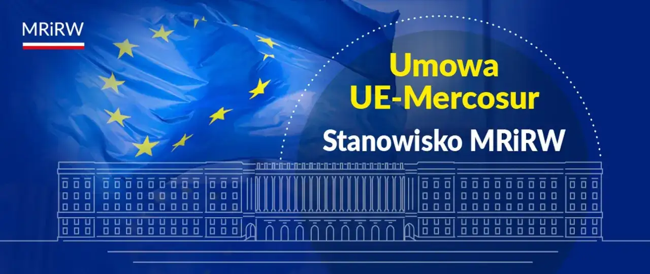 Umowa UE-Mercosur - Jak zyskać na handlu i uniknąć pułapek?
