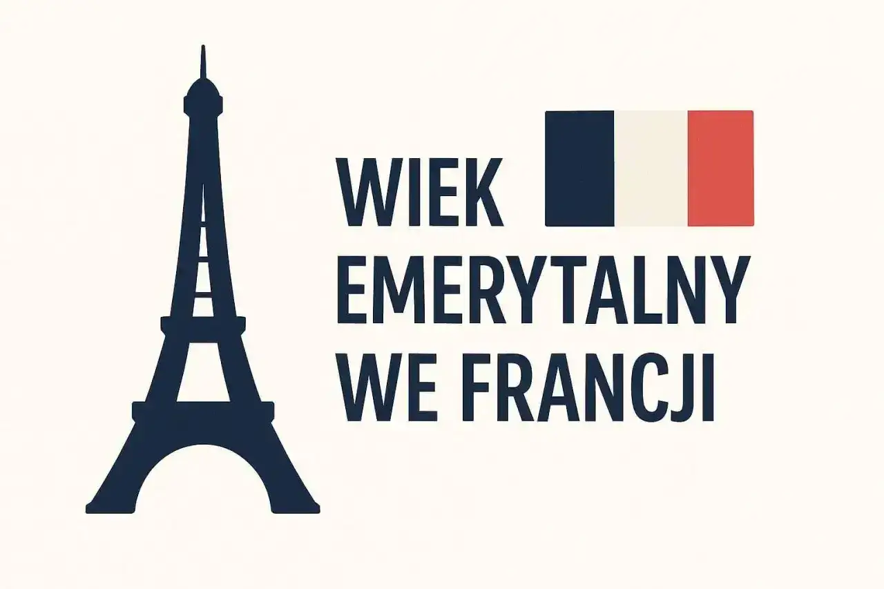 Wiek emerytalny Francja - Jak planować i unikać pułapek?