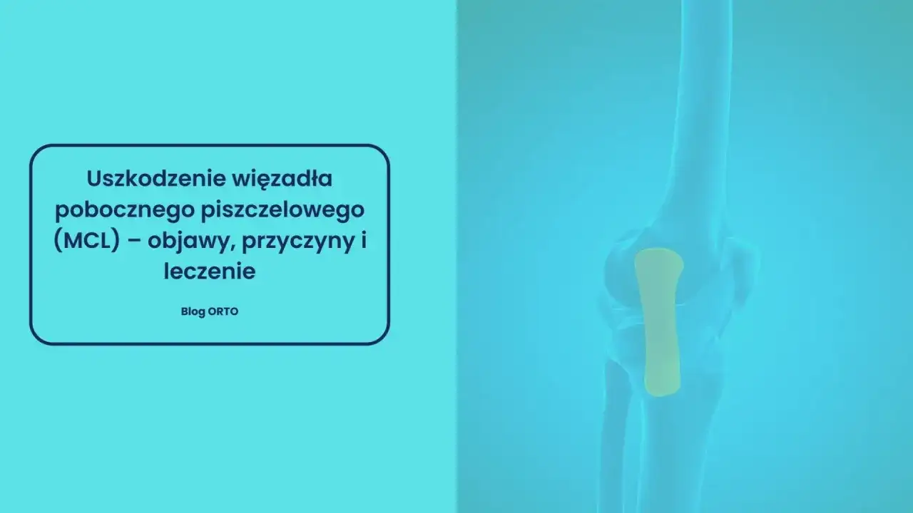Uraz więzadła pobocznego piszczelowego (MCL) - leczenie i powrót