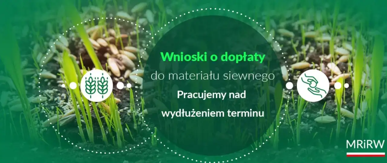 Dopłaty do materiału siewnego - Jak złożyć wniosek bez błędów?