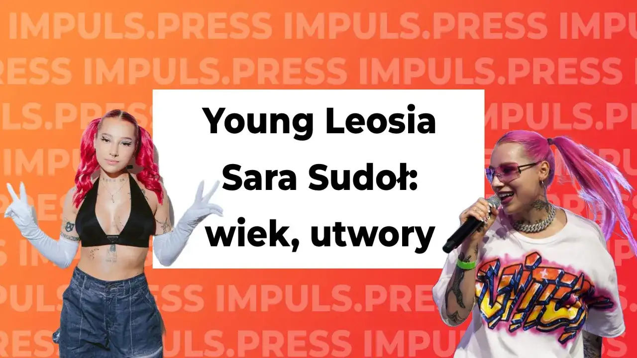 Jak ma na imię Young Leosia? Sara i jej pseudonim