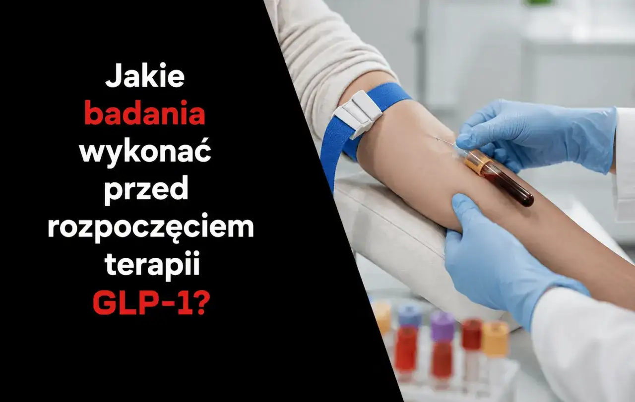 Terapia GLP-1 - Jak czytać wyniki badań i monitorować postępy?