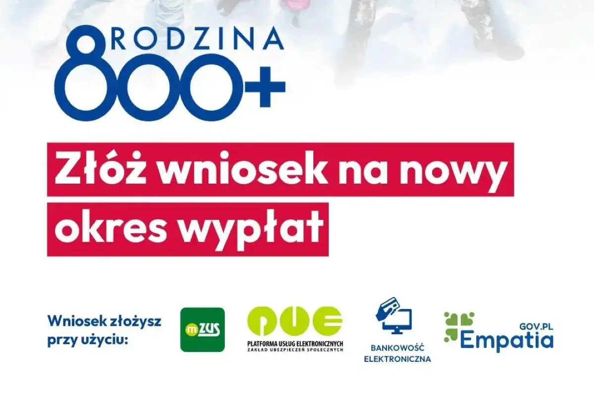 800 plus 2026 - terminy, wnioski i jak wykorzystać świadczenie?