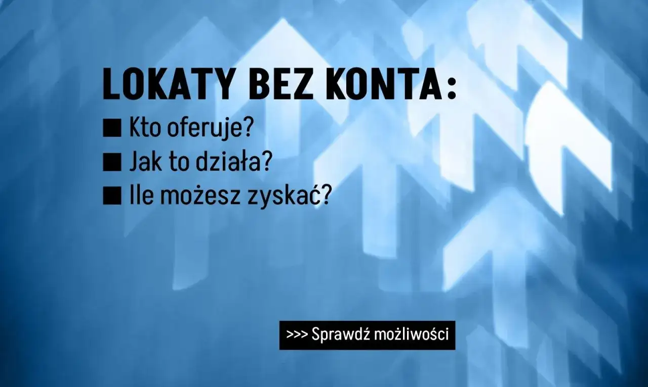 Lokata bez konta - Czy to się opłaca? Sprawdź, zanim stracisz!