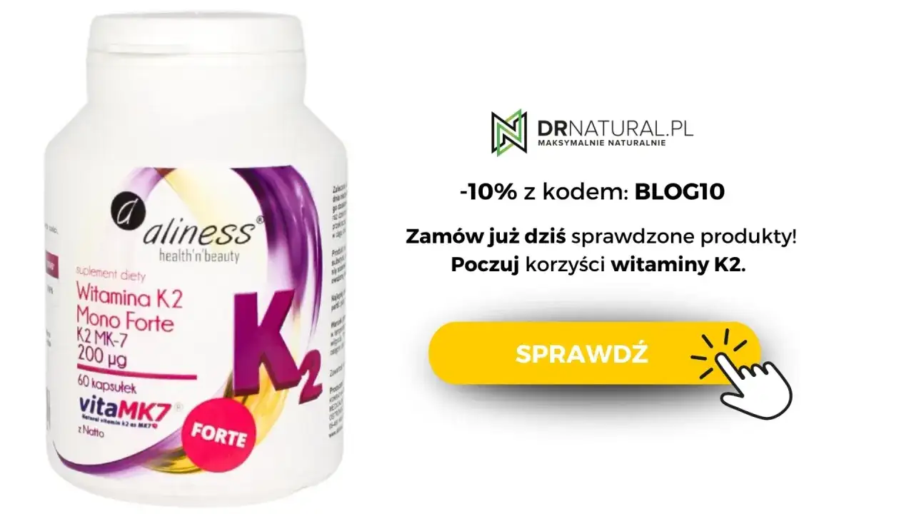Witamina K2 MK7 - Kiedy pomaga, a kiedy szkodzi?