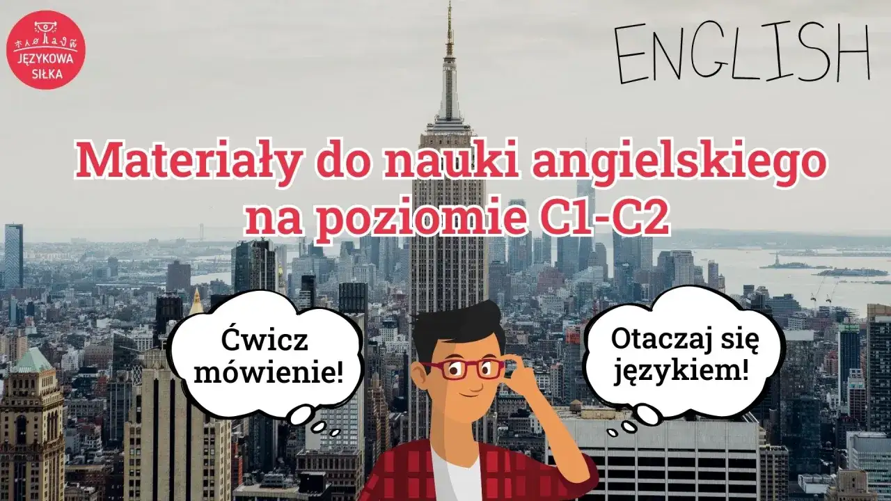 Angielski C1 - Co to znaczy i jak go osiągnąć?