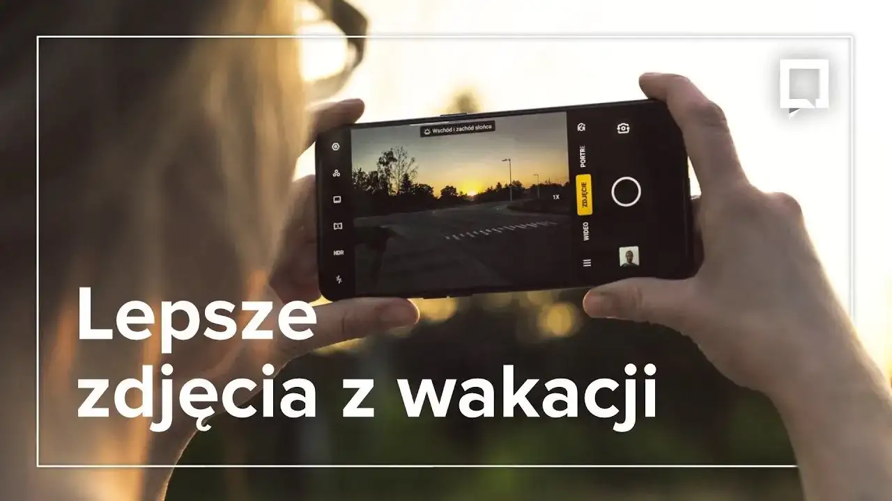 Jak zrobić fajne zdjęcia z wakacji smartfonem? Triki, które zachwycą!