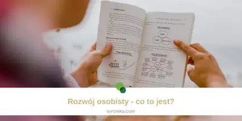 Samorozwój co to? Zrozumienie i znaczenie dla Twojego życia