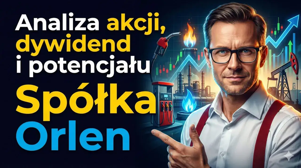 PKN Orlen na GPW - jak czytać kurs i kiedy wybrać fundusz
