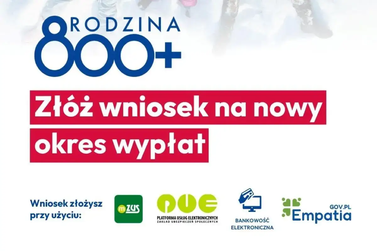 800 plus 2026 - terminy, wnioski i jak wykorzystać świadczenie?
