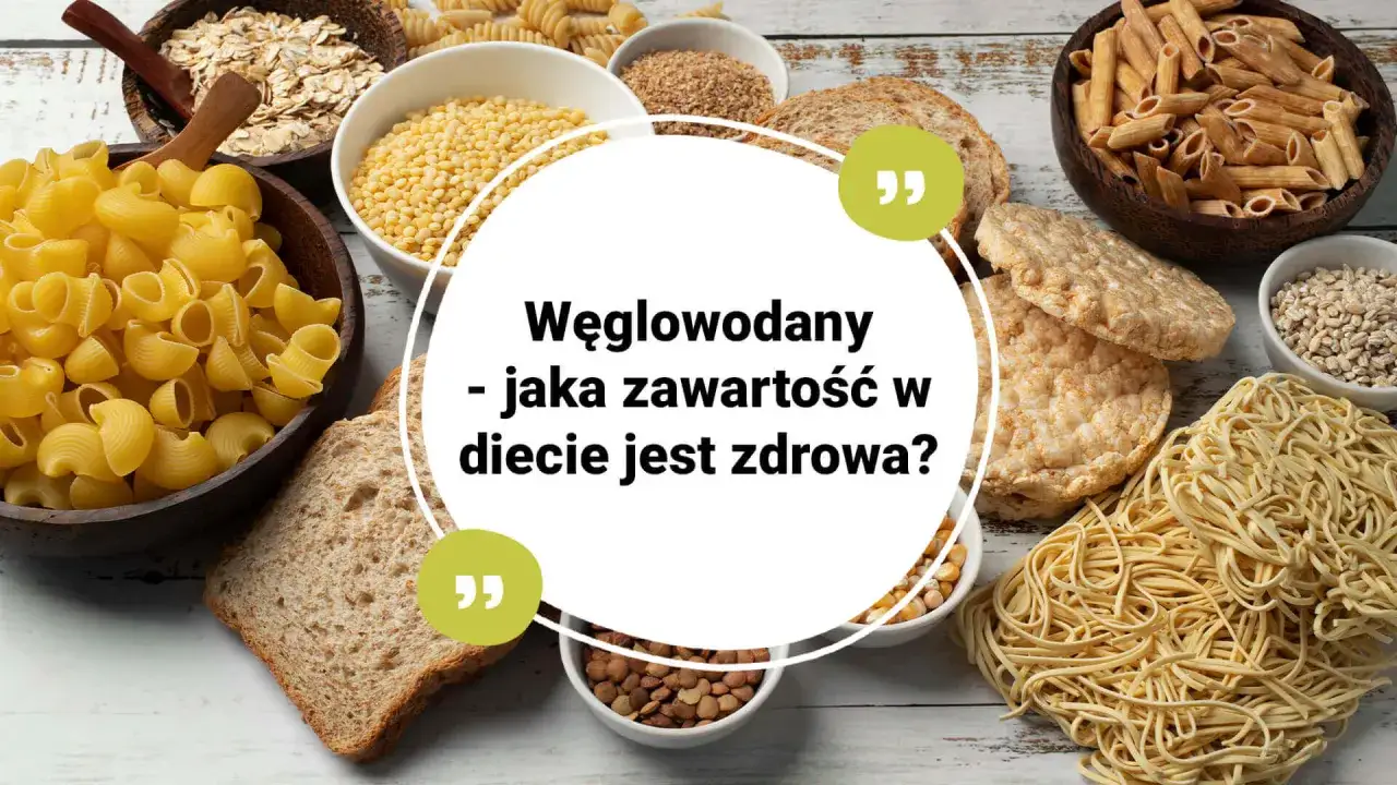 Węglowodany złożone - jak jeść, by zdrowie zyskało?