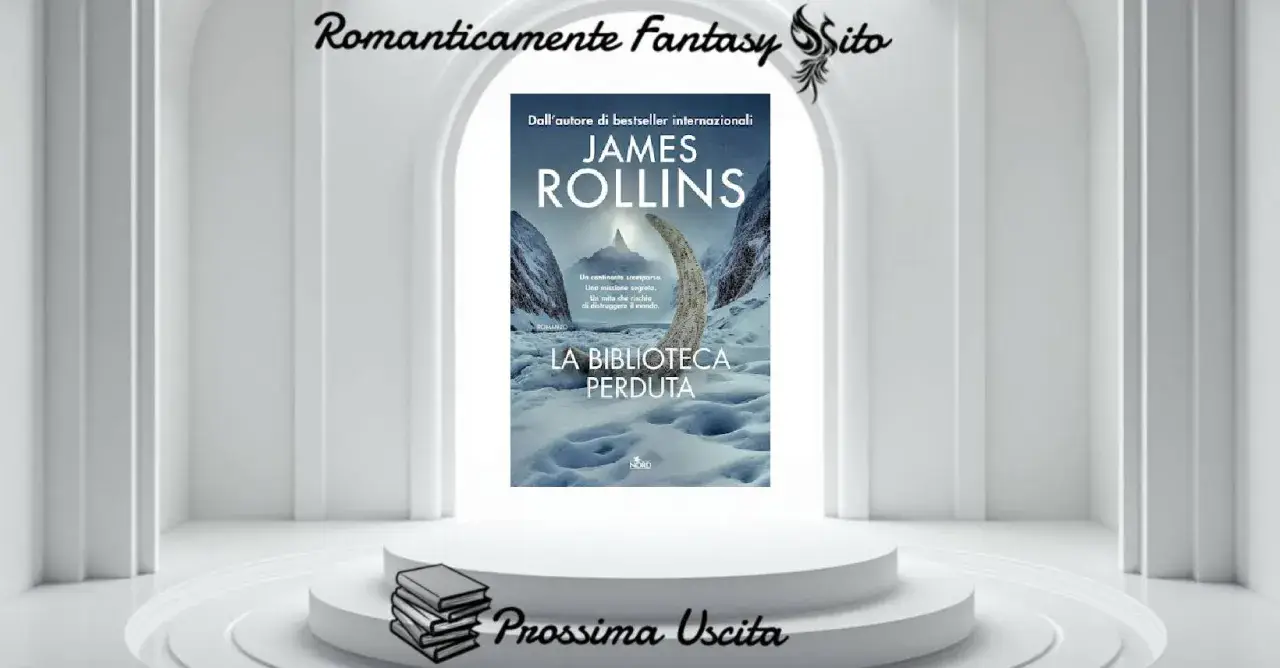 Copertina del libro "La Biblioteca Perduta" di James Rollins, autore di bestseller. Un'avventura che promette di svelare segreti antichi.