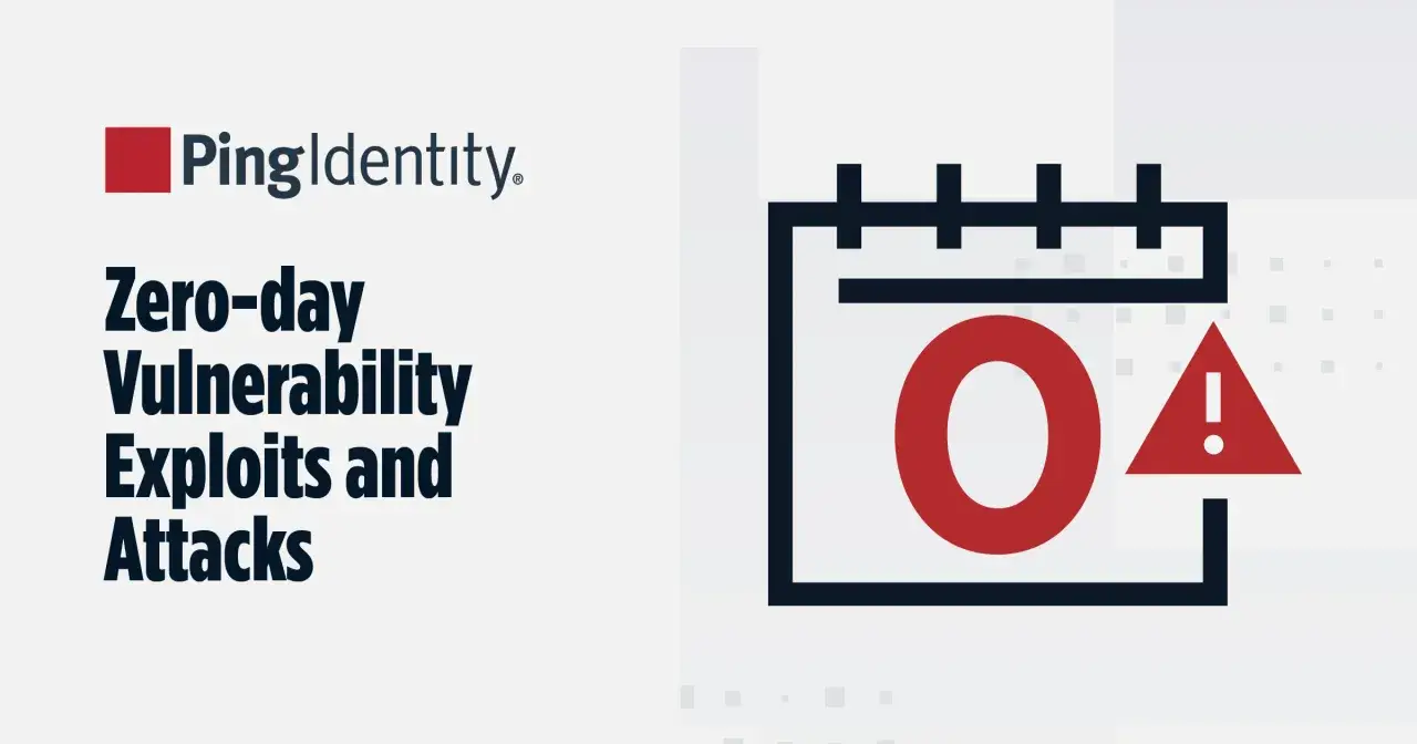 Ping Identity Logo und ein Kalendersymbol mit einem roten "0" und einem Warnzeichen. Thema: Zero-day Angriffe.