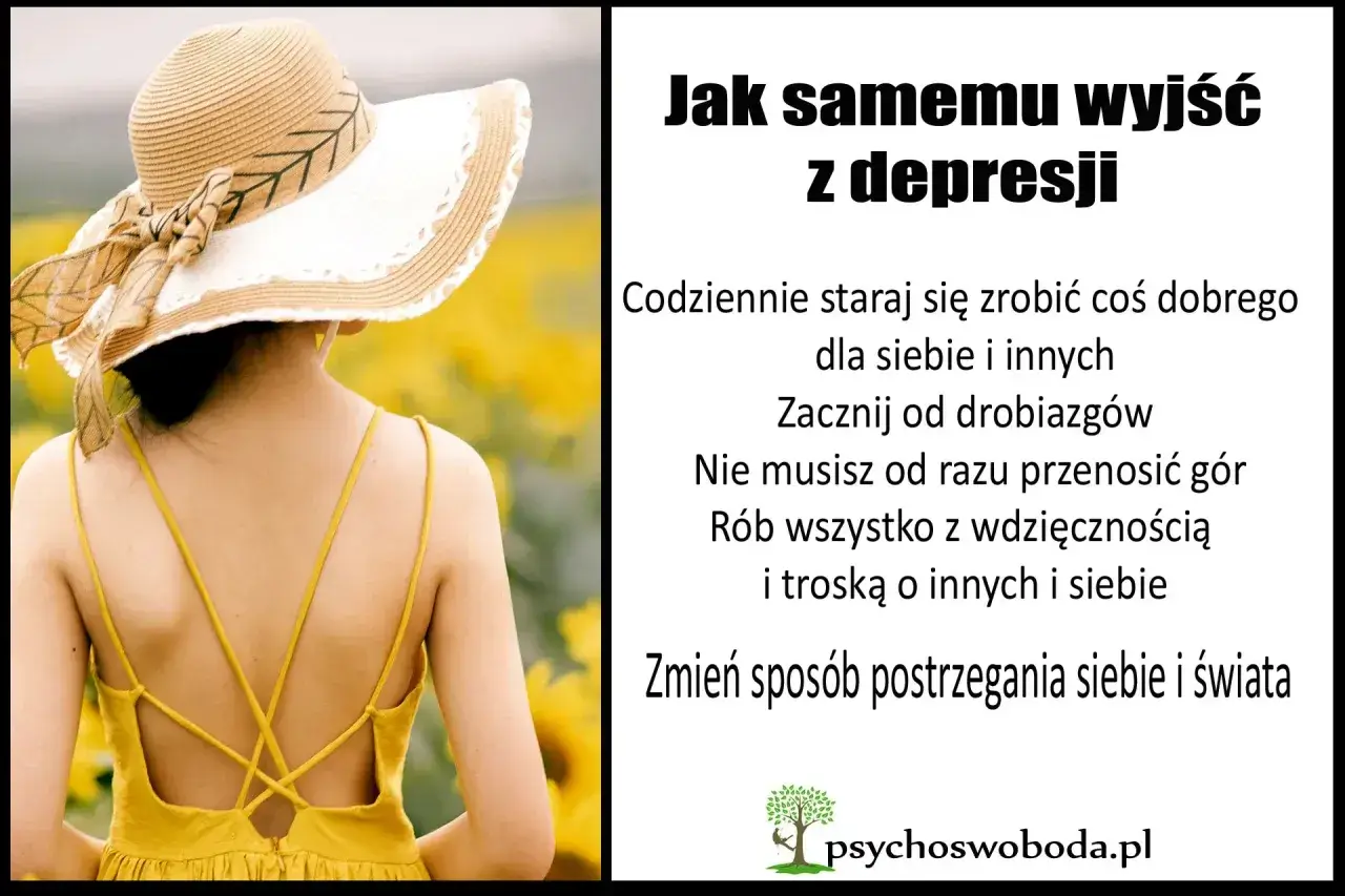 Kobieta w słomkowym kapeluszu na tle słoneczników. Tekst podpowiada, jak samemu wyjść z depresji: zacznij od drobiazgów, rób wszystko z wdzięcznością i troską.
