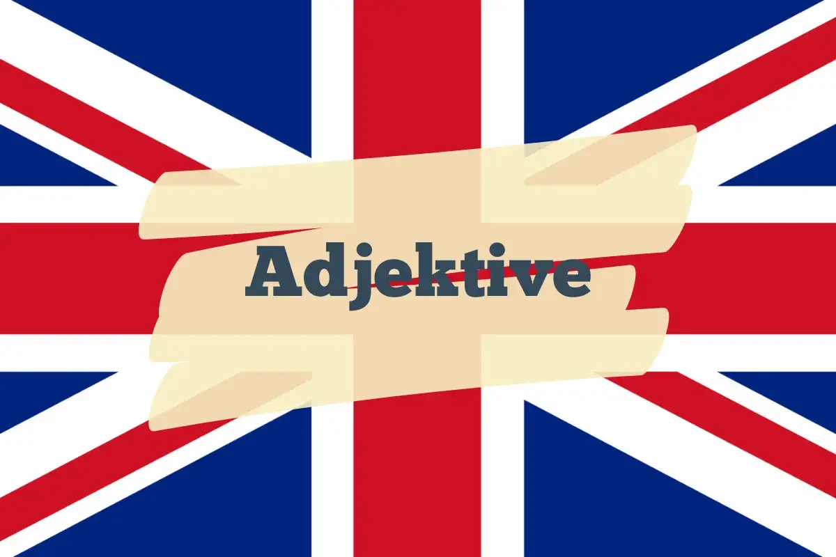 Die britische Flagge mit dem Wort "Adjektive" darauf. Ein tolles Bild, um englische Adjektive zu lernen.