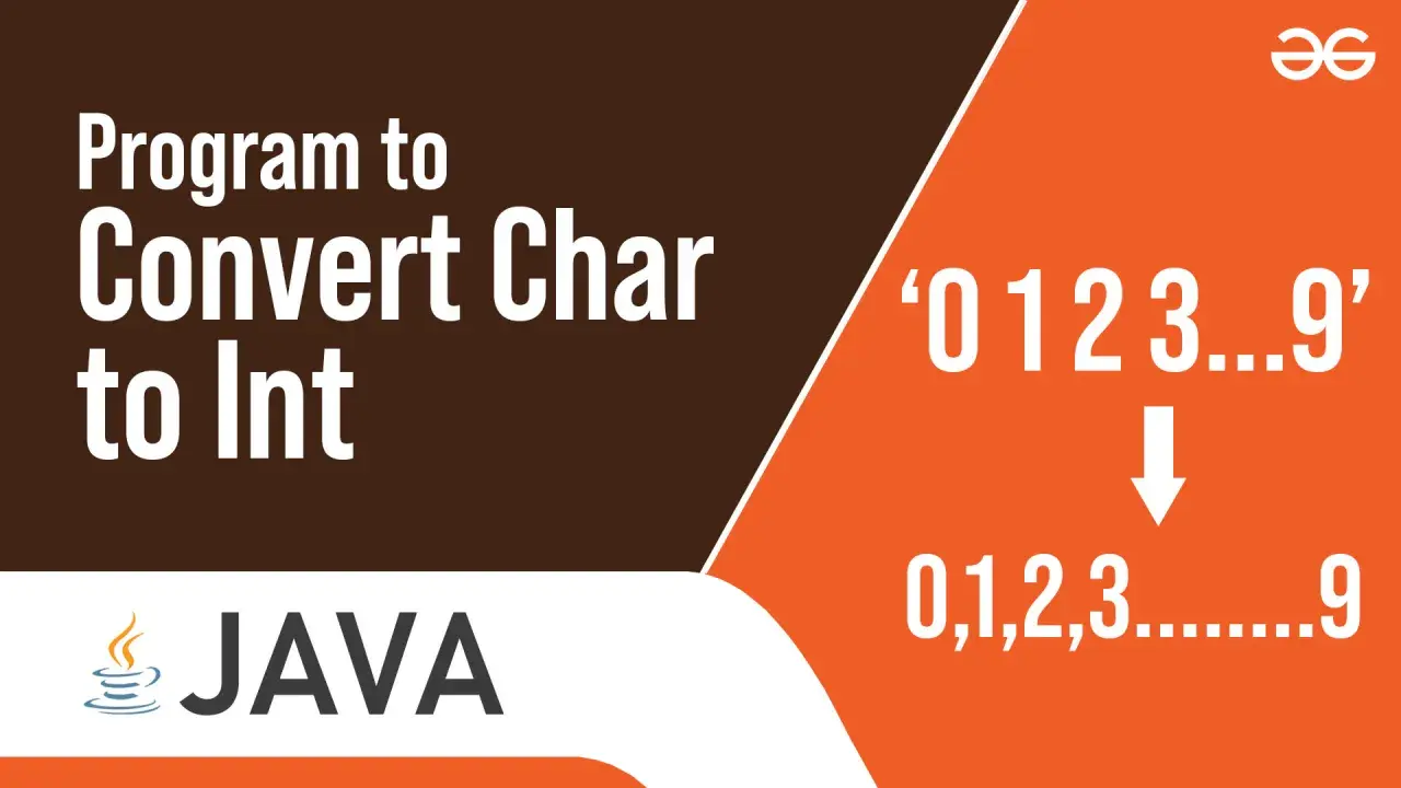 Programme Java pour convertir un caractère en entier. Illustration de la conversion de '0123...9' en 0,1,2,3...9.