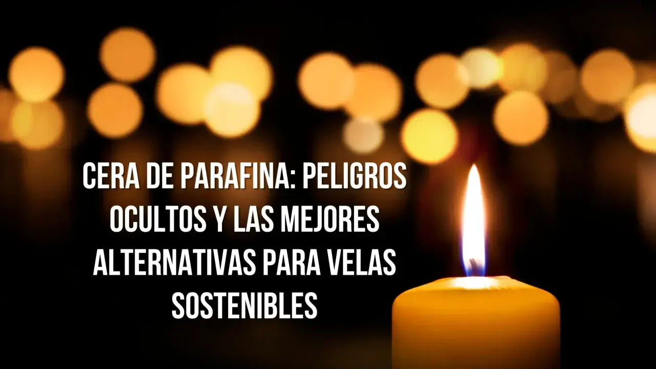 Velas de parafina: peligros ocultos y alternativas sostenibles. Descubre por qué las velas de parafina pueden ser tóxicas y cómo elegir opciones más saludables.