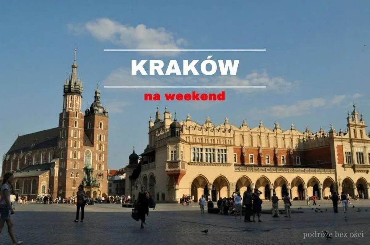 Kraków: Co warto zobaczyć? Kompletny przewodnik i praktyczne porady