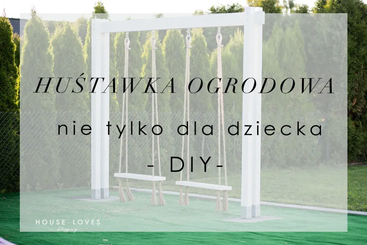 Zrobić huśtawkę ogrodową? Wymiary huśtawki ogrodowej DIY.
