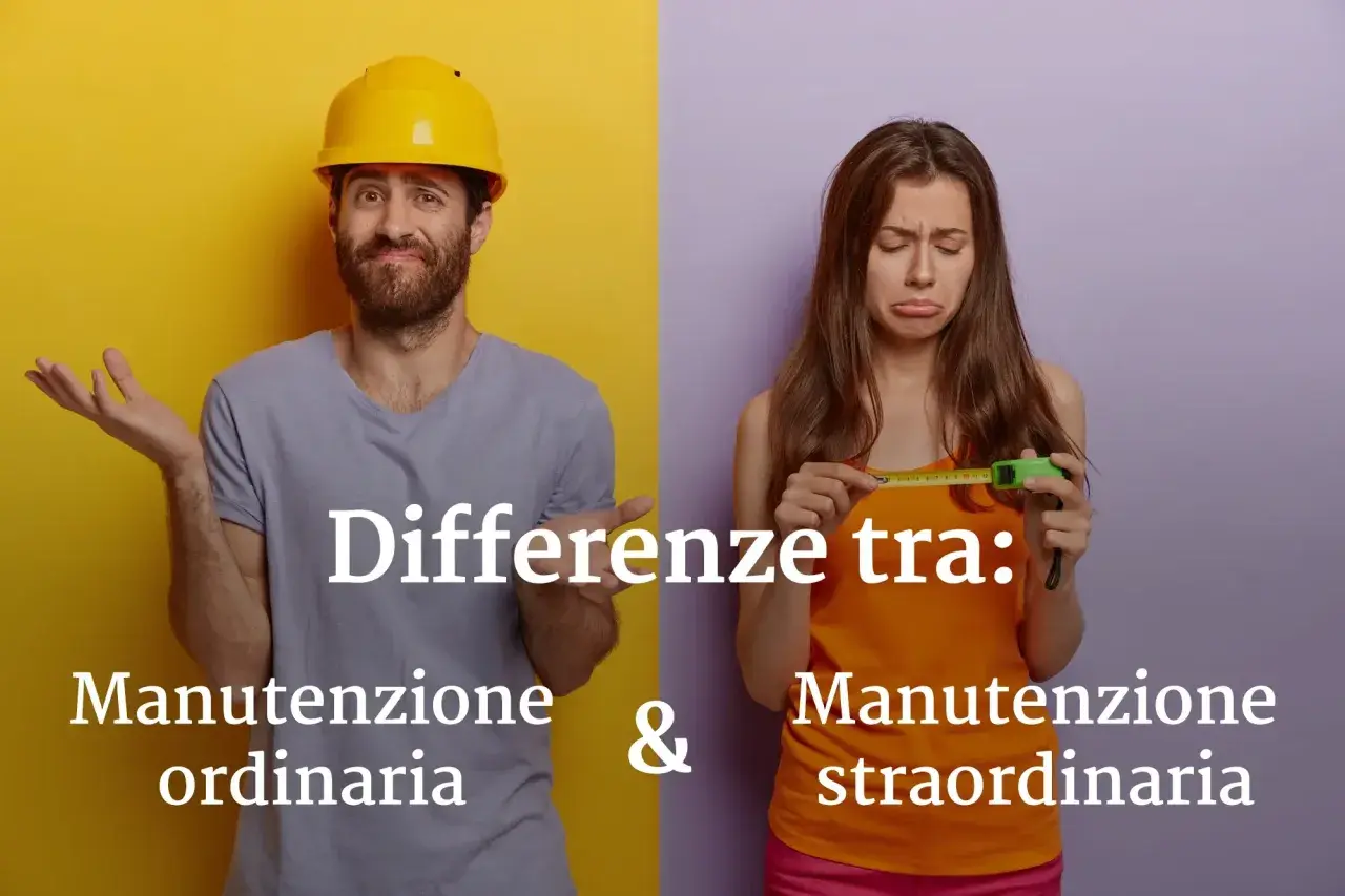 Uomo con casco giallo e donna con metro: differenze tra manutenzione ordinaria e manutenzione straordinaria.