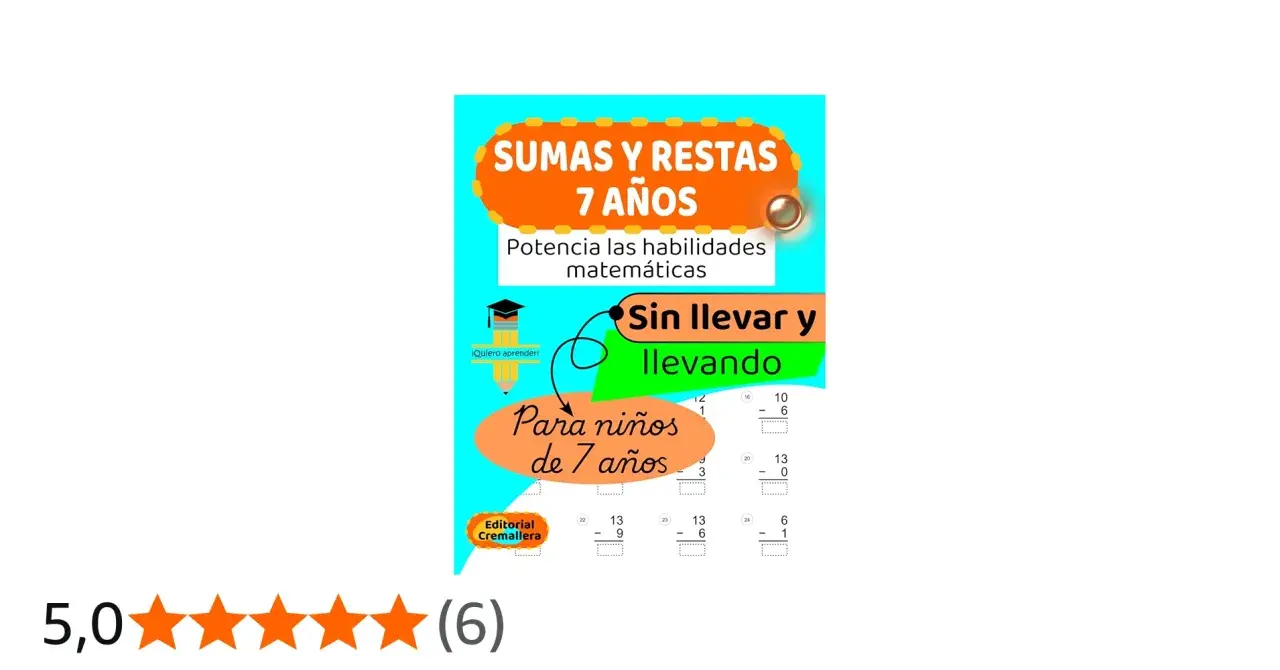 Folleto educativo para niños de 7 años sobre problemas de sumas y restas, con ejercicios "sin llevar y llevando".