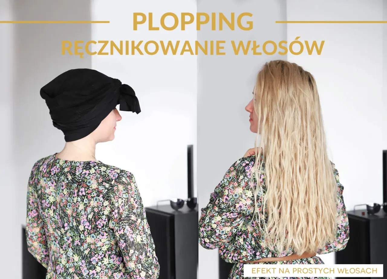 Plopping co to? Kobieta z włosami owiniętymi w czarny materiał, obok ta sama osoba z falowanymi włosami.