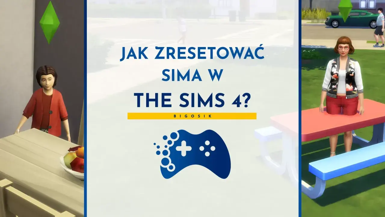 Jak zresetować sima w The Sims 4? Dowiedz się, jak rozwiązać problemy z postaciami w grze.