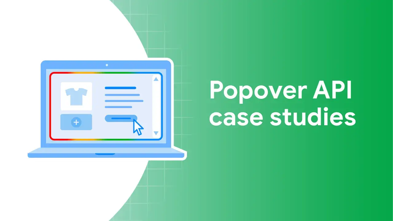 Illustration d'un ordinateur portable affichant une interface de commerce électronique. Le texte "Popover API case studies" est visible.
