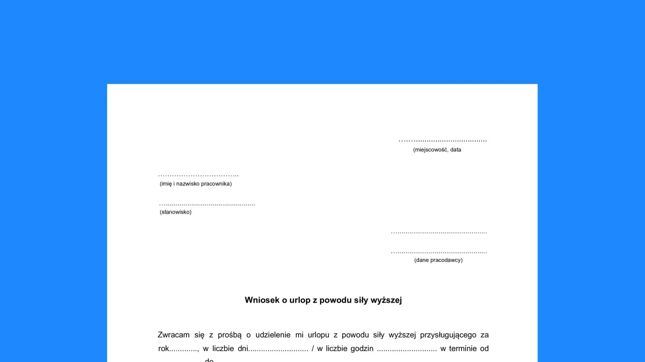 Wniosek o urlop z powodu siły wyższej. Formularz do wypełnienia przez pracownika ubiegającego się o wolne z powodu nieprzewidzianych okoliczności.